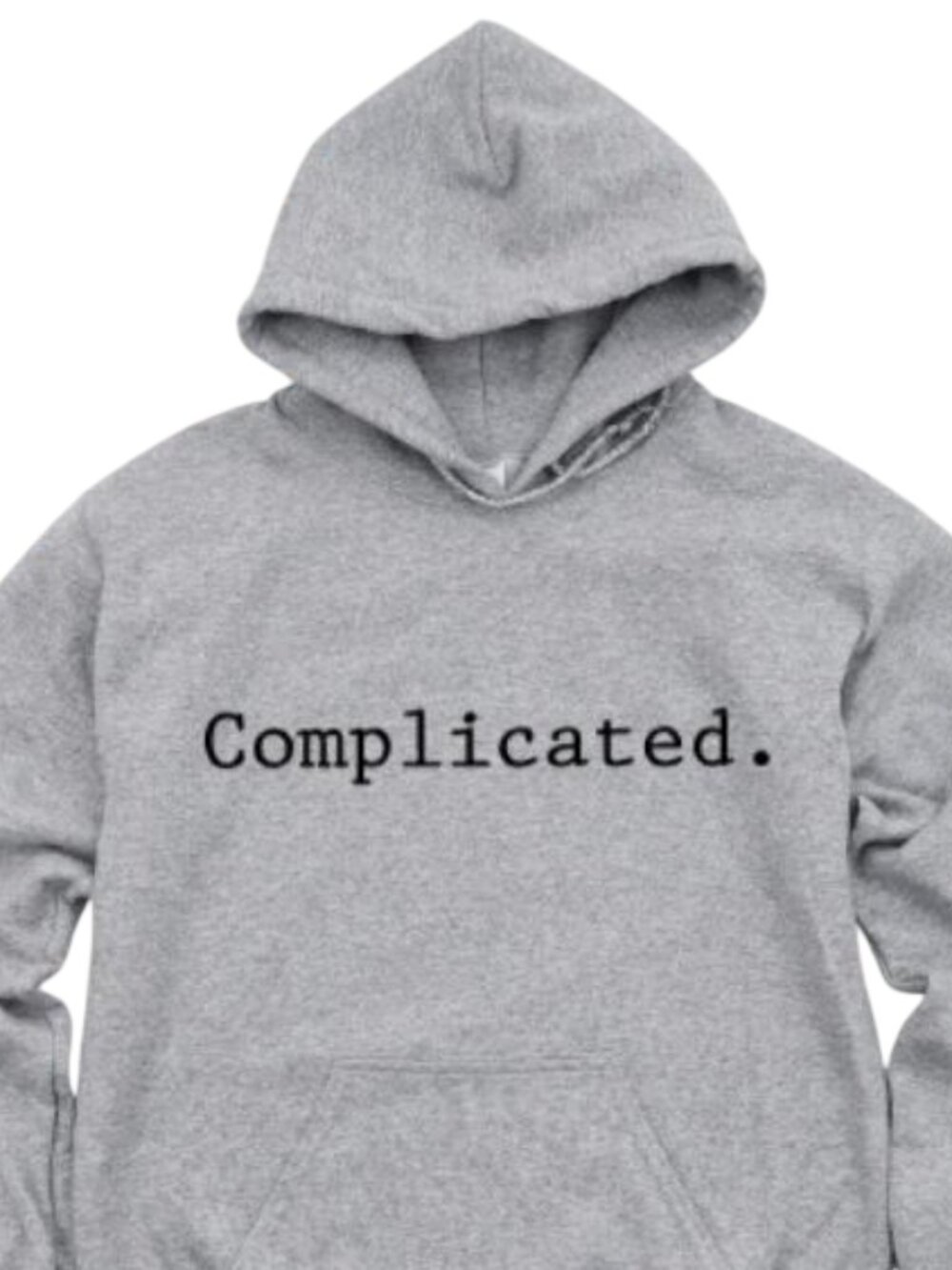 New Complicated. Gray Hoodie Fleece Sweatshirt